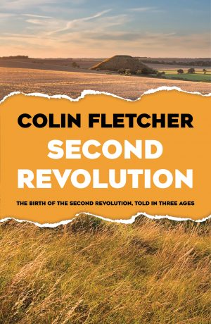 Second Revolution: The Birth of the Second Revolution, Told in Three Ages